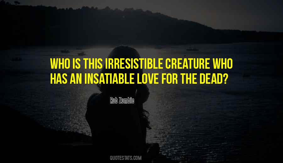 Rob Zombie Love Quotes #700590
