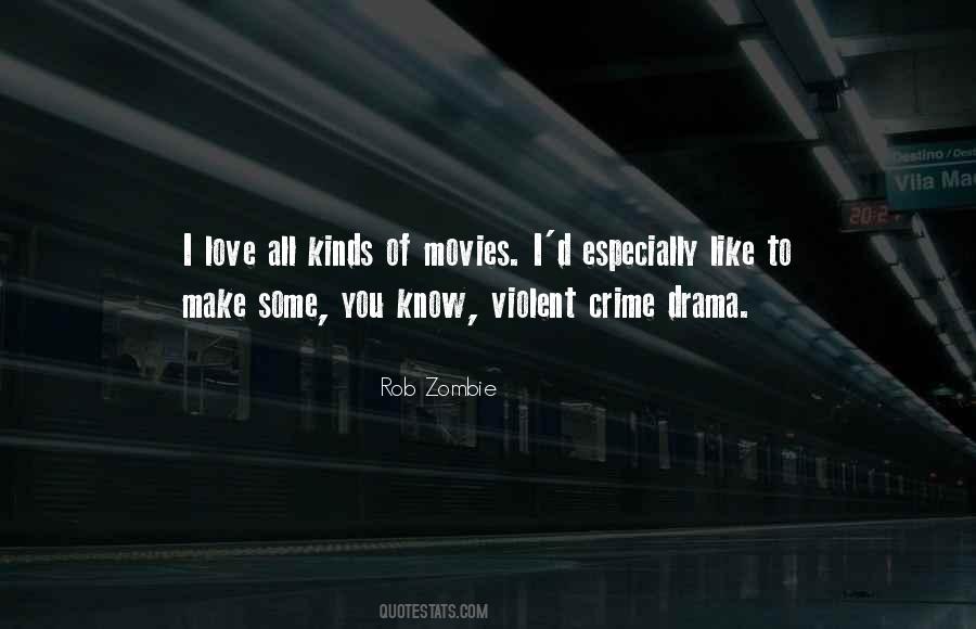 Rob Zombie Love Quotes #9663