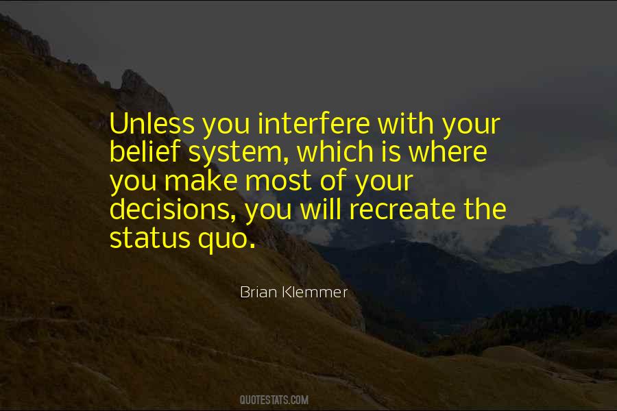 Consequences Of Your Choices Quotes #1148615