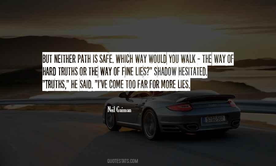 Come Too Far Quotes #1284336