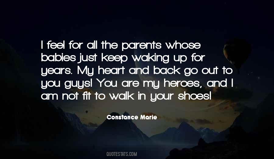 Come Walk In My Shoes Quotes #52460