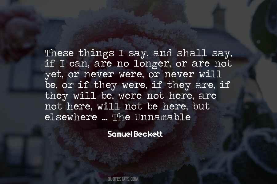 The Unnamable Quotes #1593397