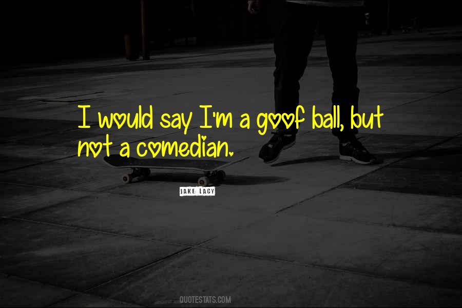 Comedian Quotes #145342