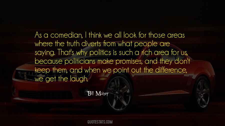 Comedian Quotes #26614