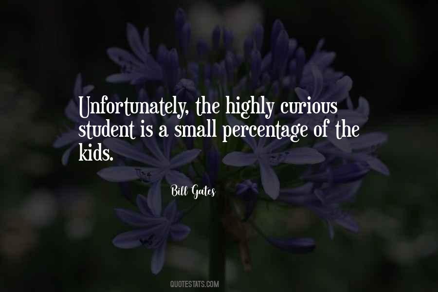 Curious Kids Quotes #1439929