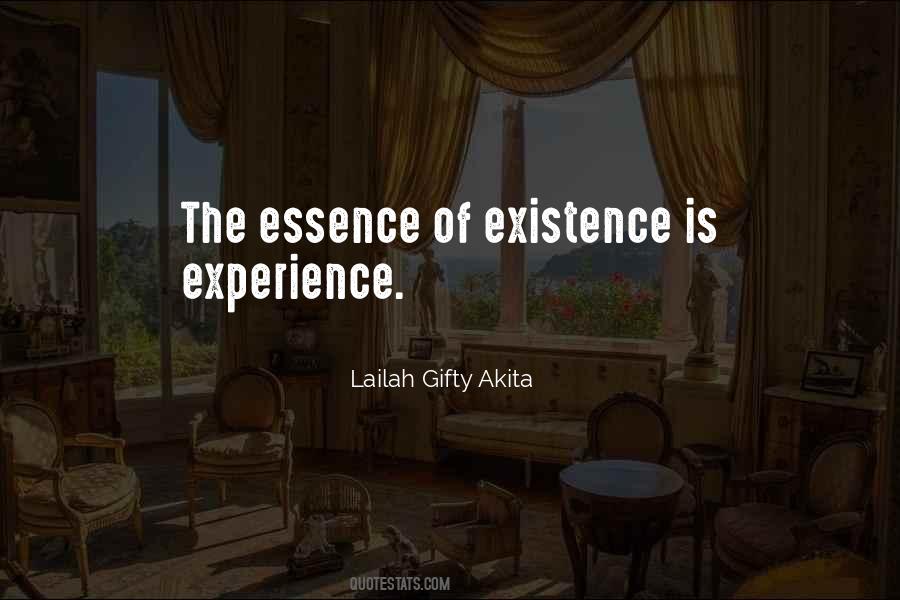 Essence Of Existence Quotes #1222336