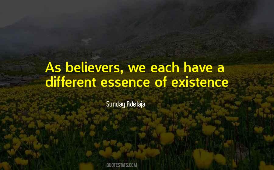 Essence Of Existence Quotes #441687