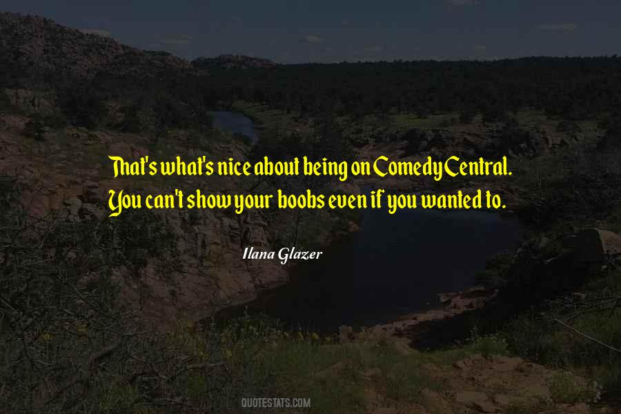 Comedy Central Quotes #1700372