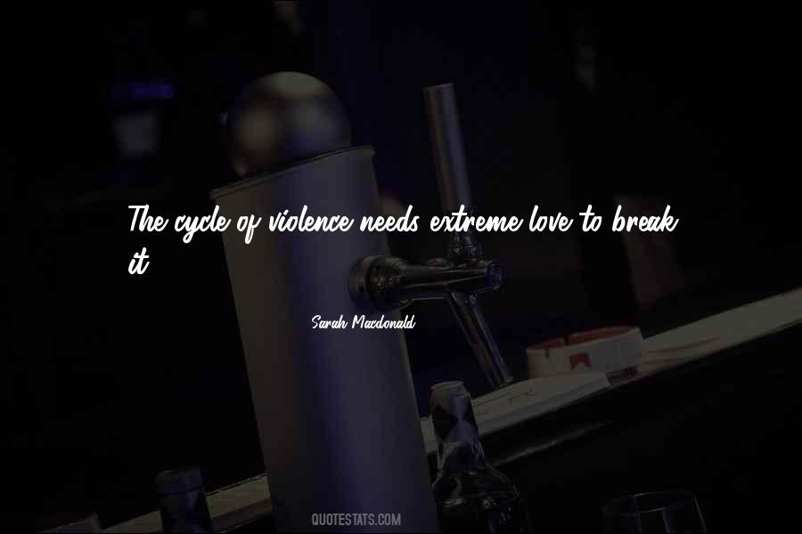 Violence Love Quotes #391915