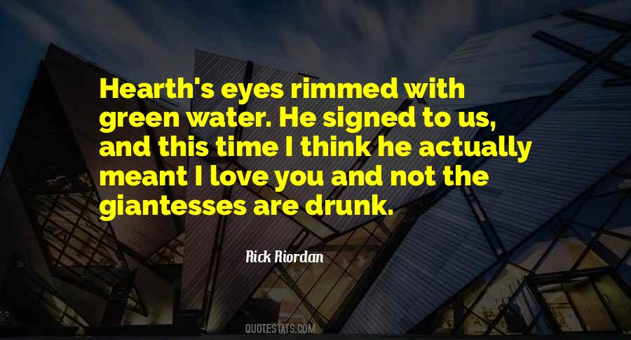 Eyes When Drunk Quotes #1060033