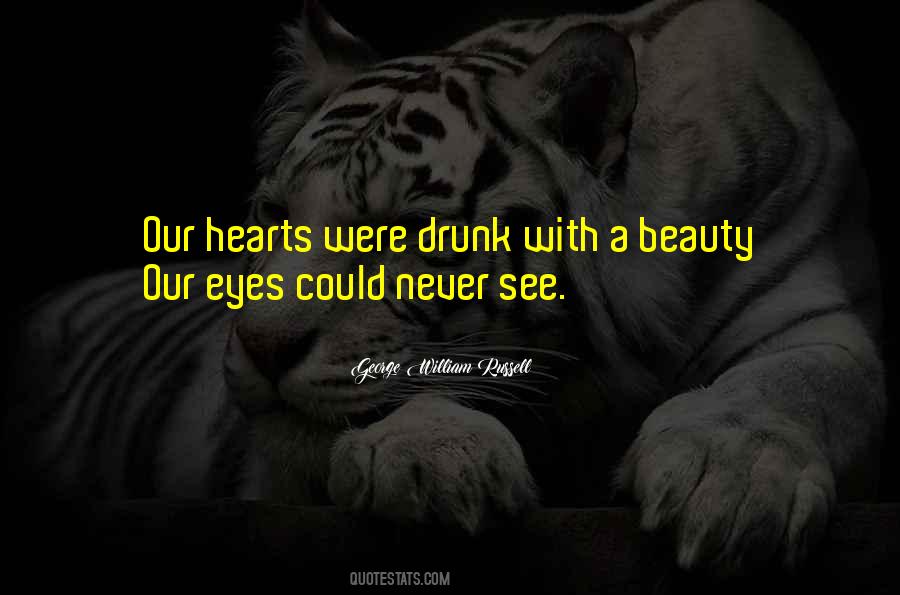 Eyes When Drunk Quotes #429103