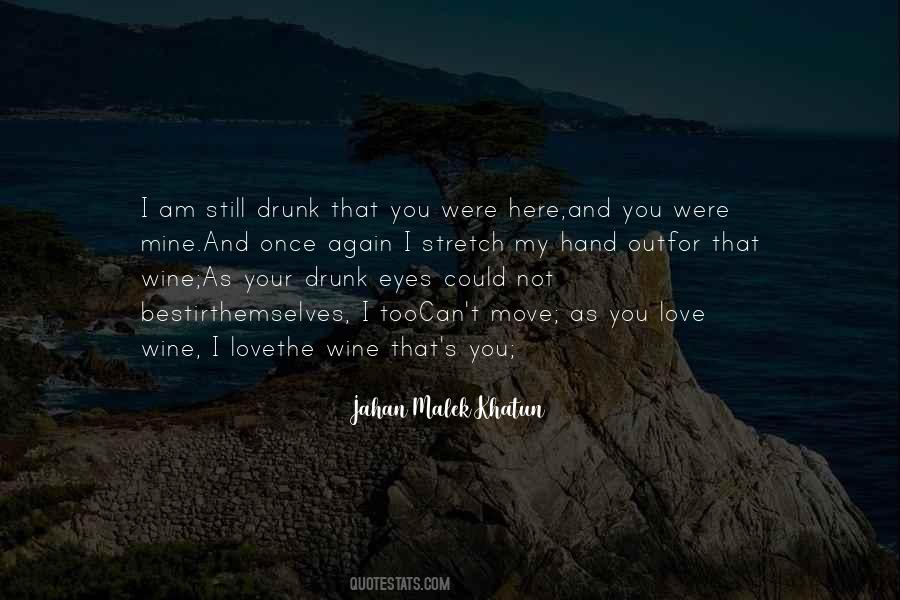 Eyes When Drunk Quotes #637930
