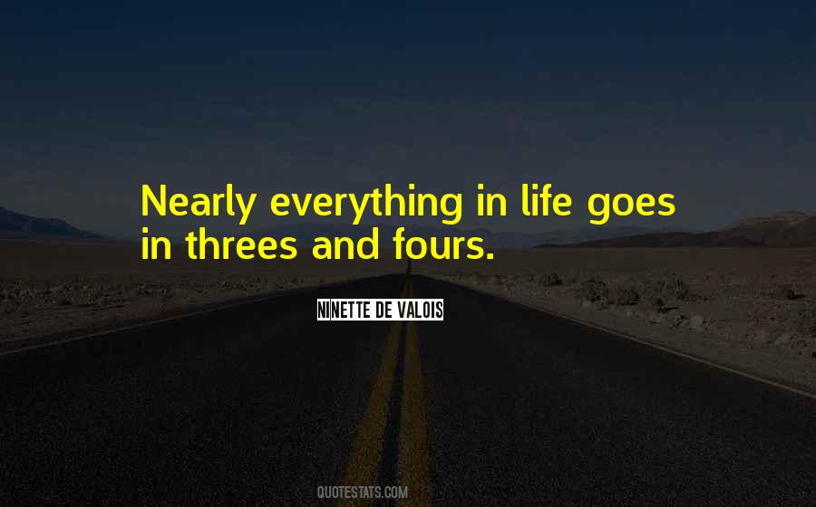 Comes In Threes Quotes #310576