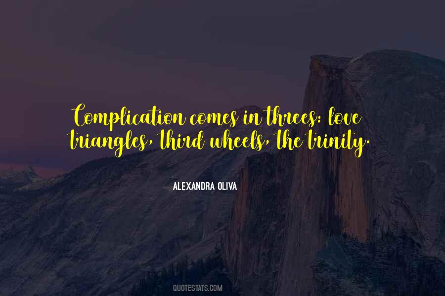 Comes In Threes Quotes #517294