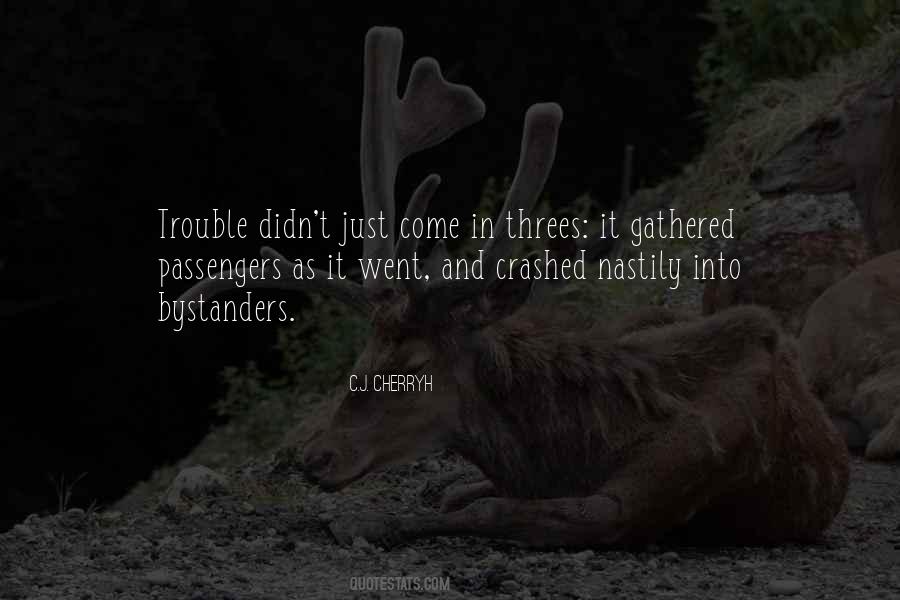 Comes In Threes Quotes #590385