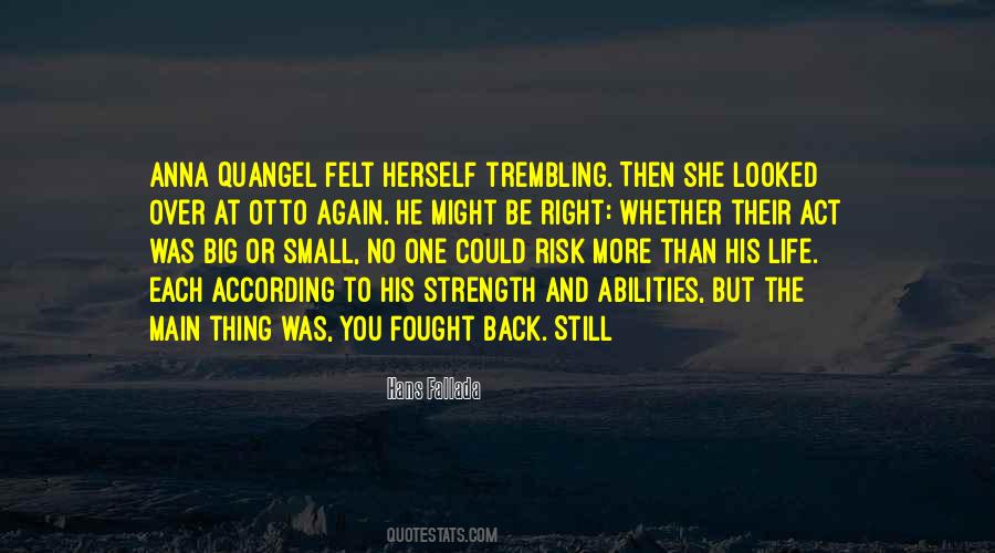 Small Strength Quotes #1447324