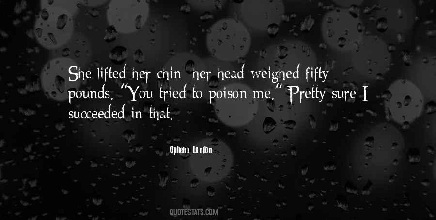 Pretty Poison Quotes #73533