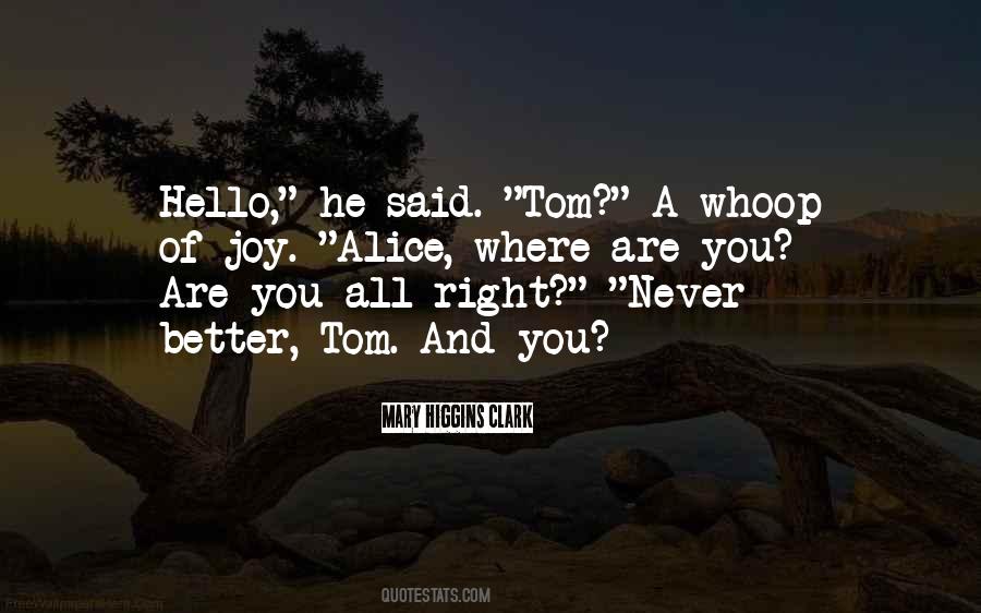 Mataas Kung Quotes #1095314