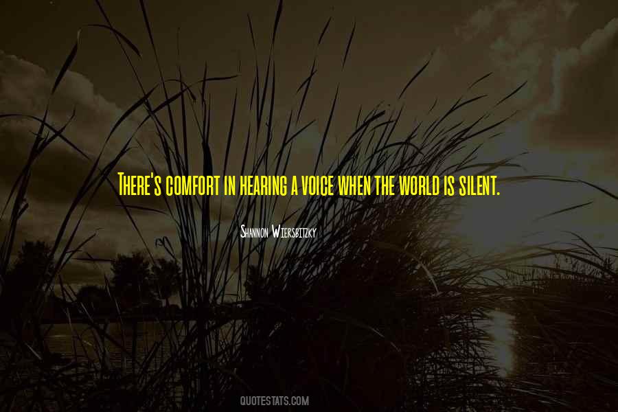 Comfort In Silence Quotes #256015
