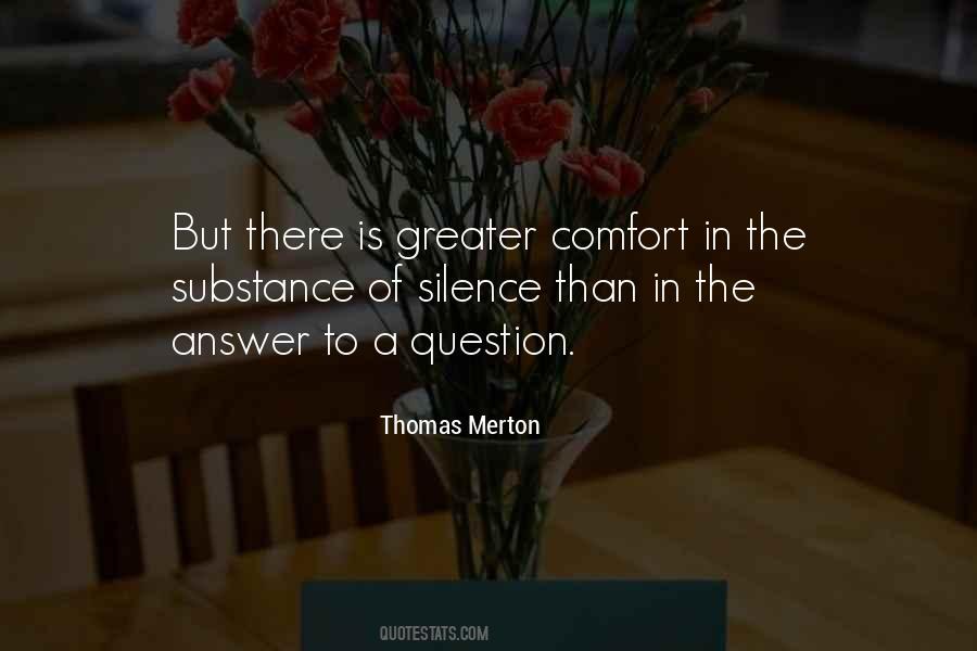 Comfort In Silence Quotes #410360