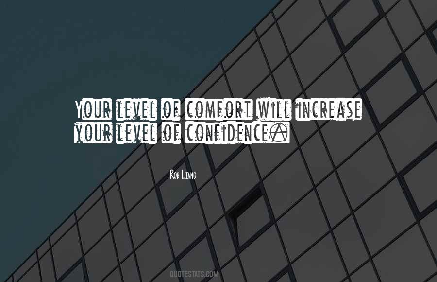 Comfort Level Quotes #487425