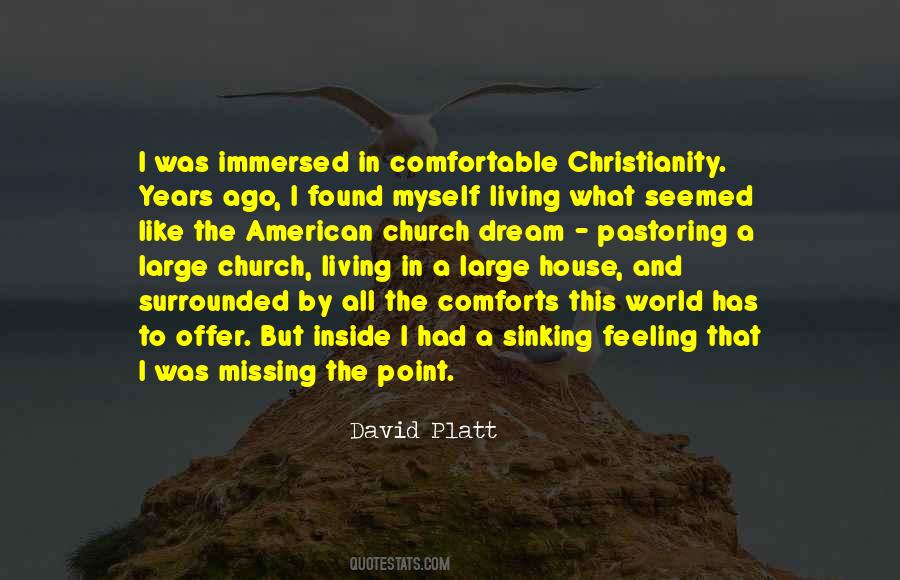 Comfortable Christianity Quotes #305775