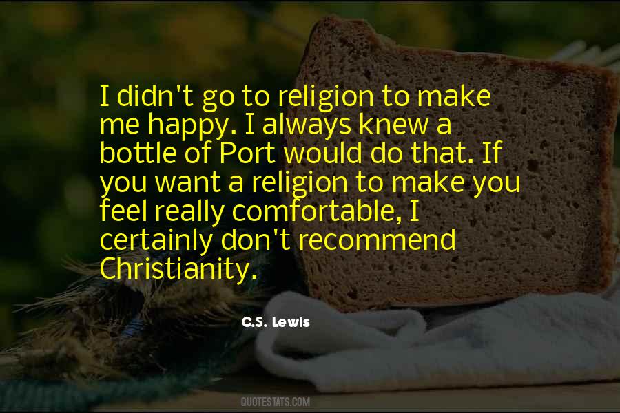 Comfortable Christianity Quotes #450209