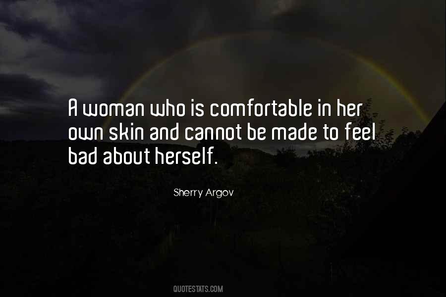 Comfortable In Her Own Skin Quotes #1350351