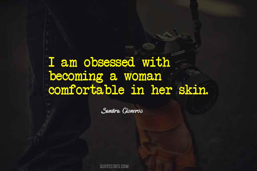 Comfortable In Her Own Skin Quotes #200278