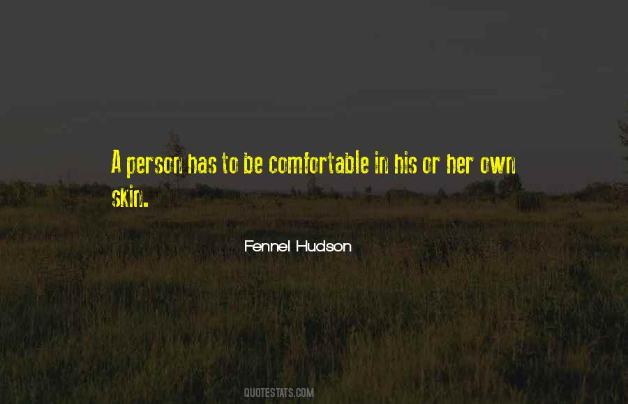 Comfortable In Her Own Skin Quotes #68946