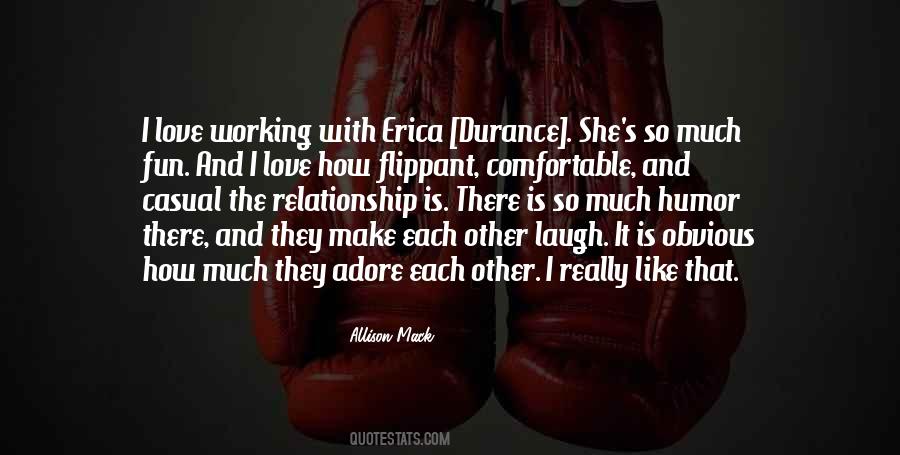 Comfortable With Each Other Quotes #1842171