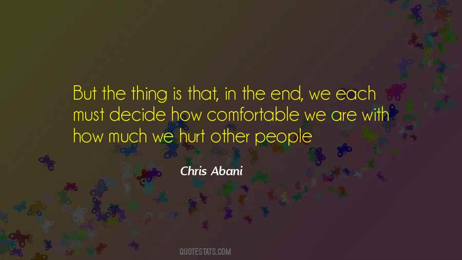 Comfortable With Each Other Quotes #648754
