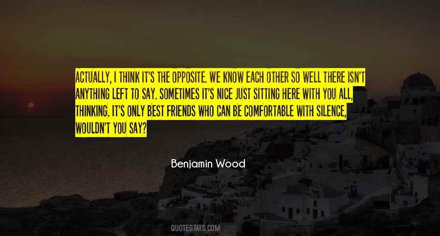 Comfortable With Friends Quotes #1196279