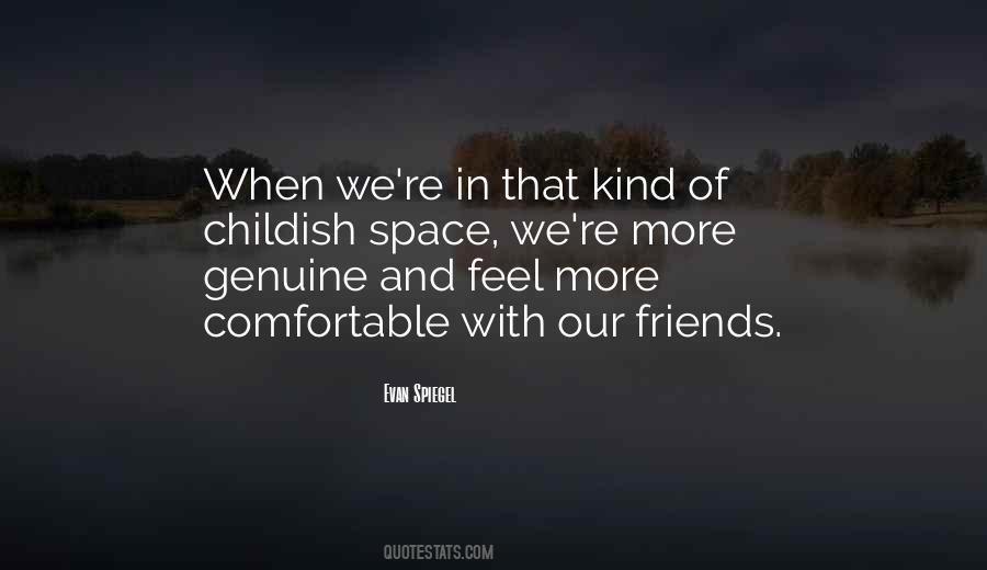 Comfortable With Friends Quotes #181680