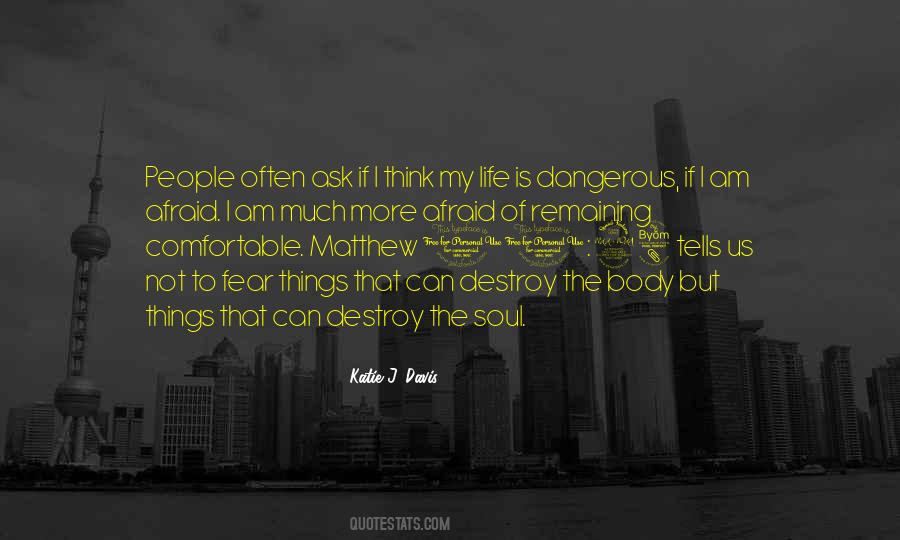 Comfortable With My Body Quotes #102493