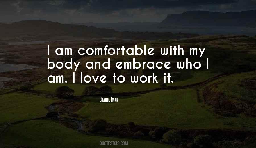 Comfortable With My Body Quotes #1039050