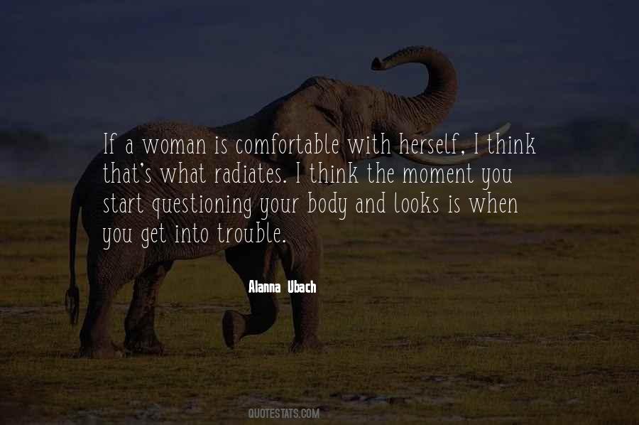 Comfortable With My Body Quotes #359338