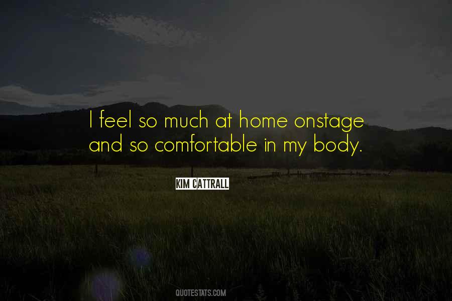 Comfortable With My Body Quotes #84703