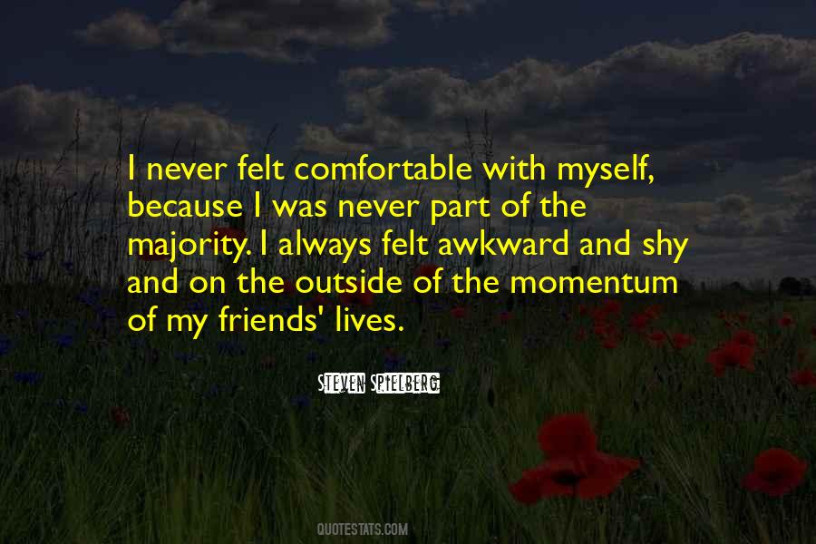 Comfortable With Myself Quotes #1853754