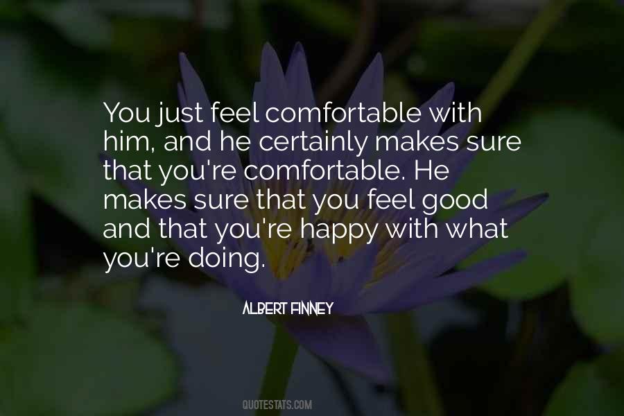 Comfortable With Myself Quotes #23571