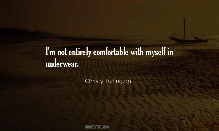 Comfortable With Myself Quotes #300673