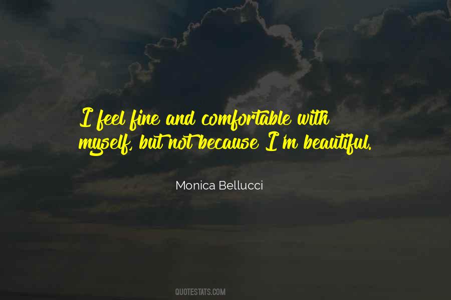 Comfortable With Myself Quotes #894724