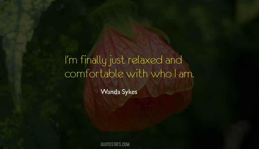 Comfortable With Quotes #1235173