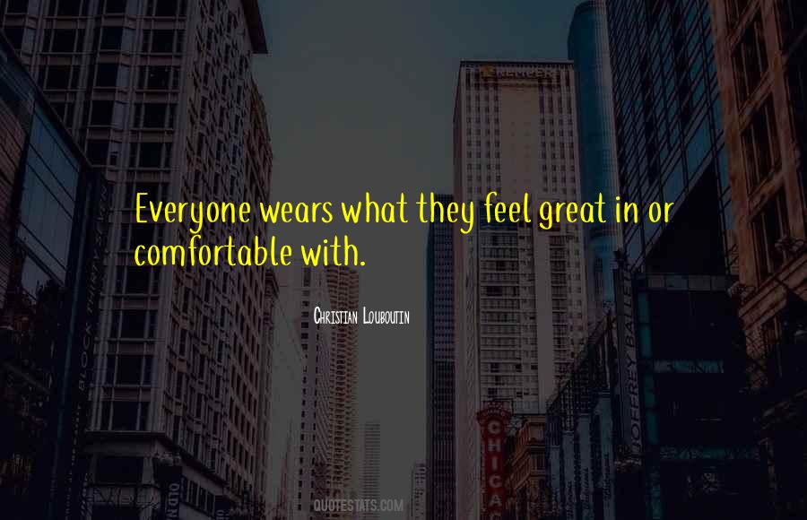 Comfortable With Quotes #1348169