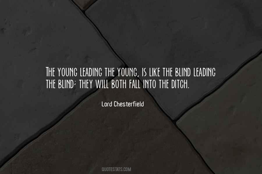 Quotes About Leading The Blind #281057