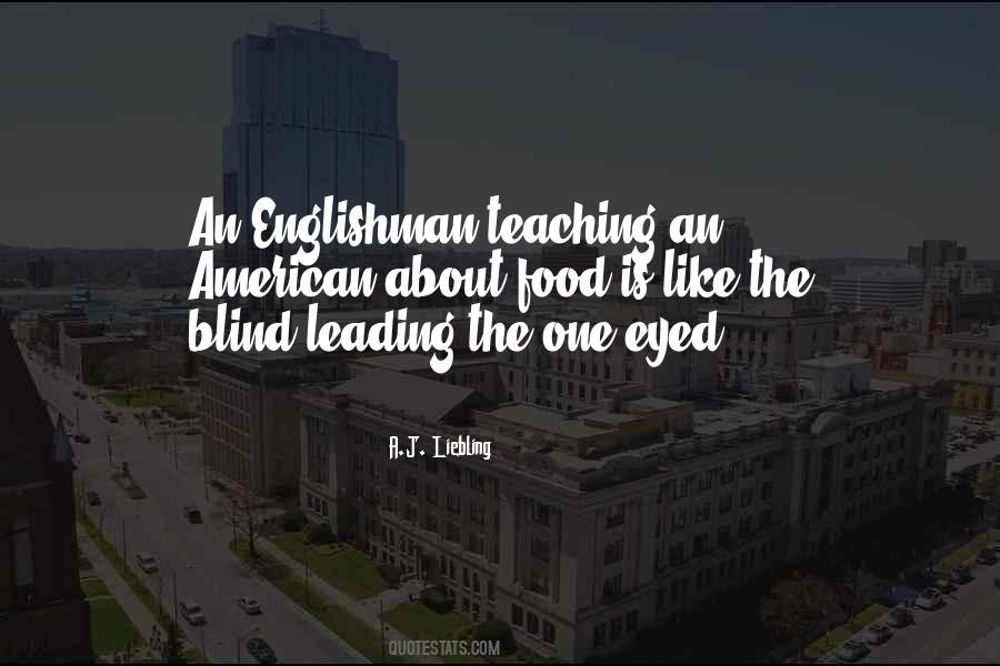 Quotes About Leading The Blind #484255