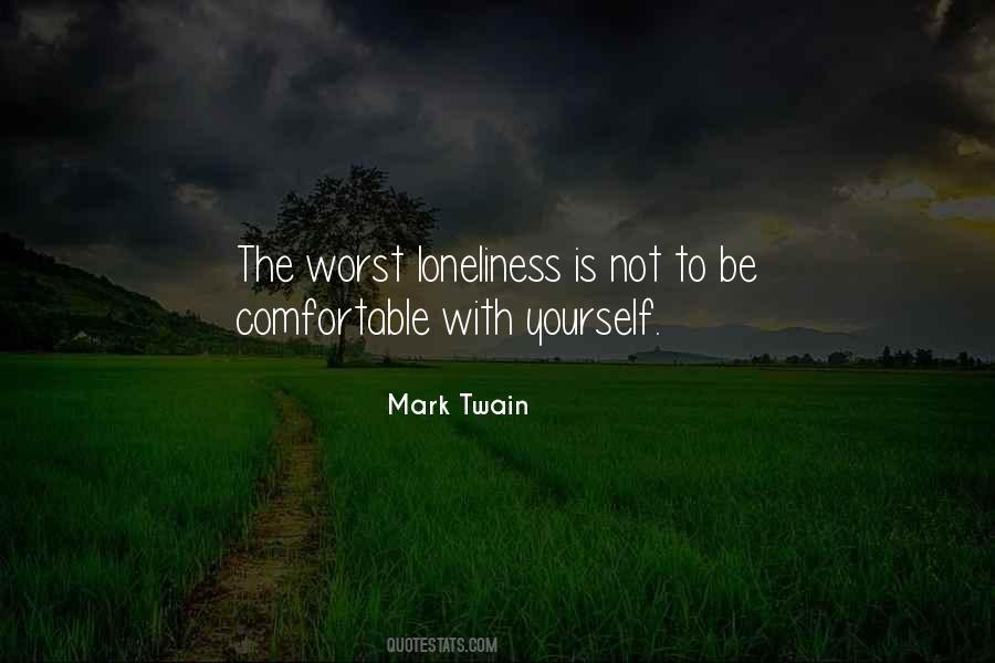 Comfortable With Yourself Quotes #1070229