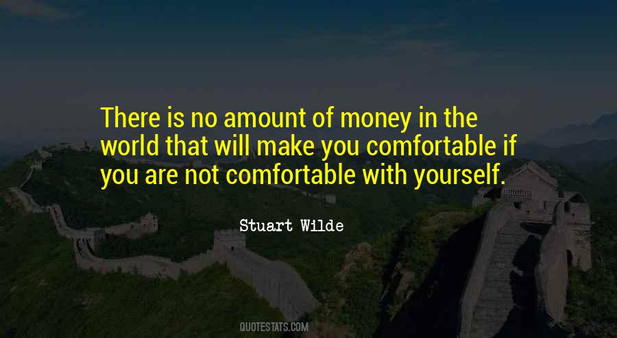 Comfortable With Yourself Quotes #1322962