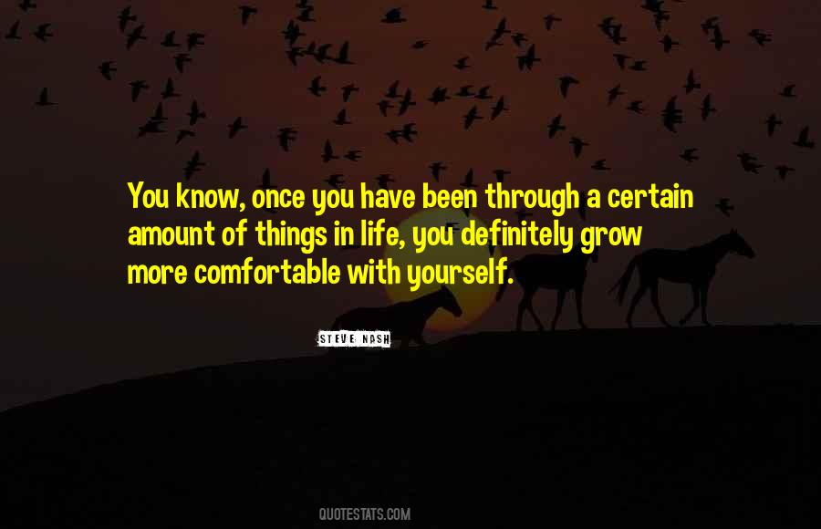 Comfortable With Yourself Quotes #247262