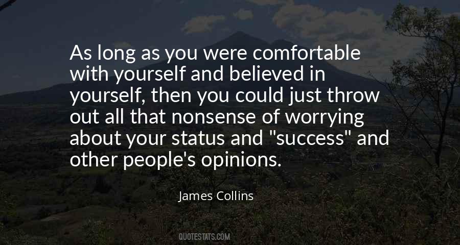 Comfortable With Yourself Quotes #478147